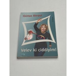Gulse Birsel Velev Ki Ciddiyim Turkish Comedy Book 19th Edition